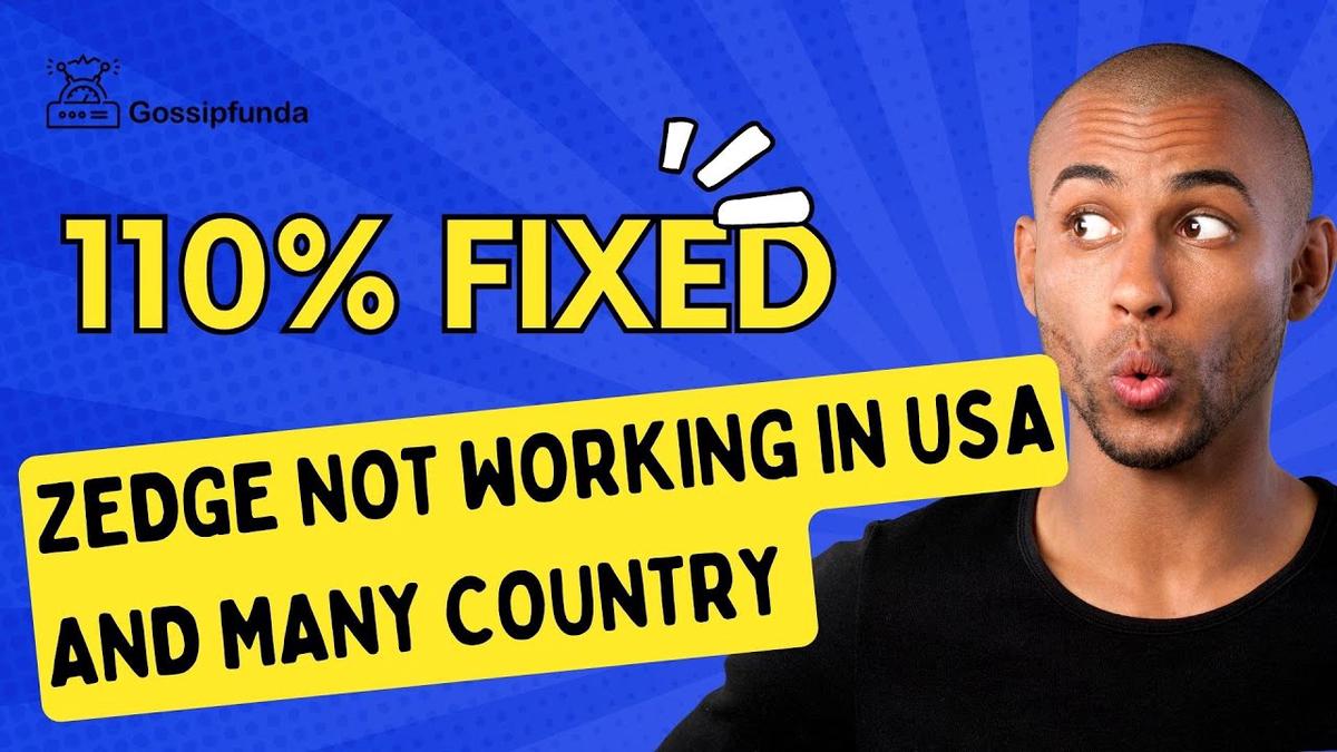 Zedge not working in US and many countries How to fix 2023