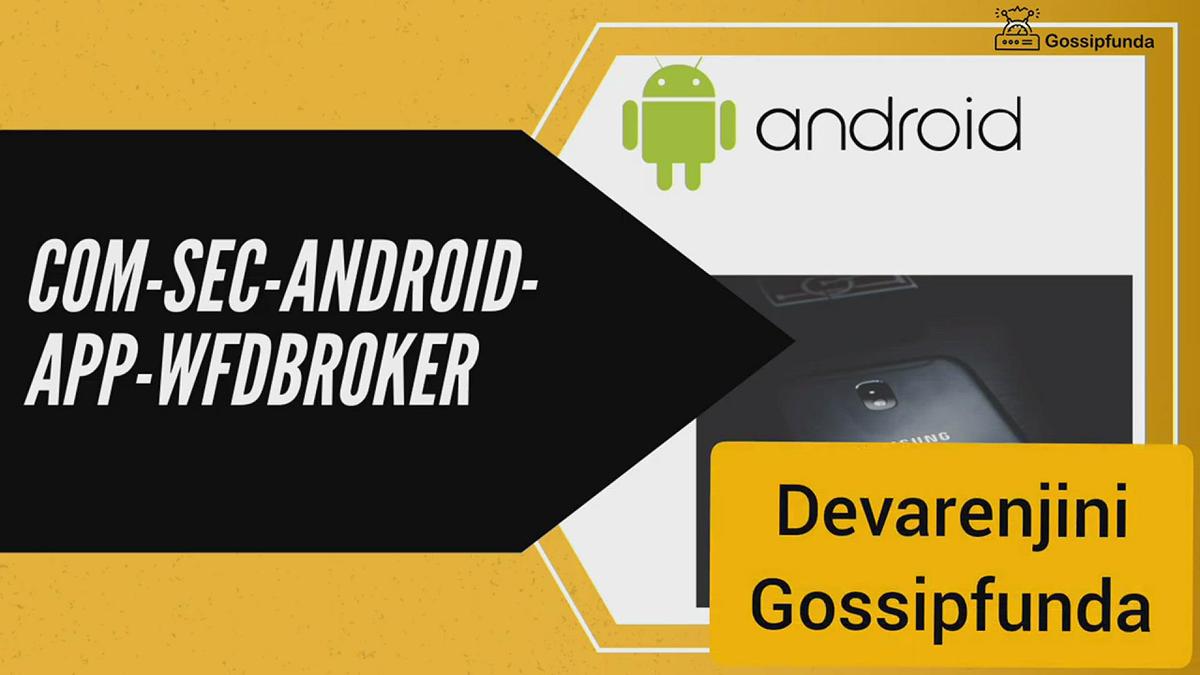 'Video thumbnail for com.sec.android.app.wfdbroker | wfdbroker'