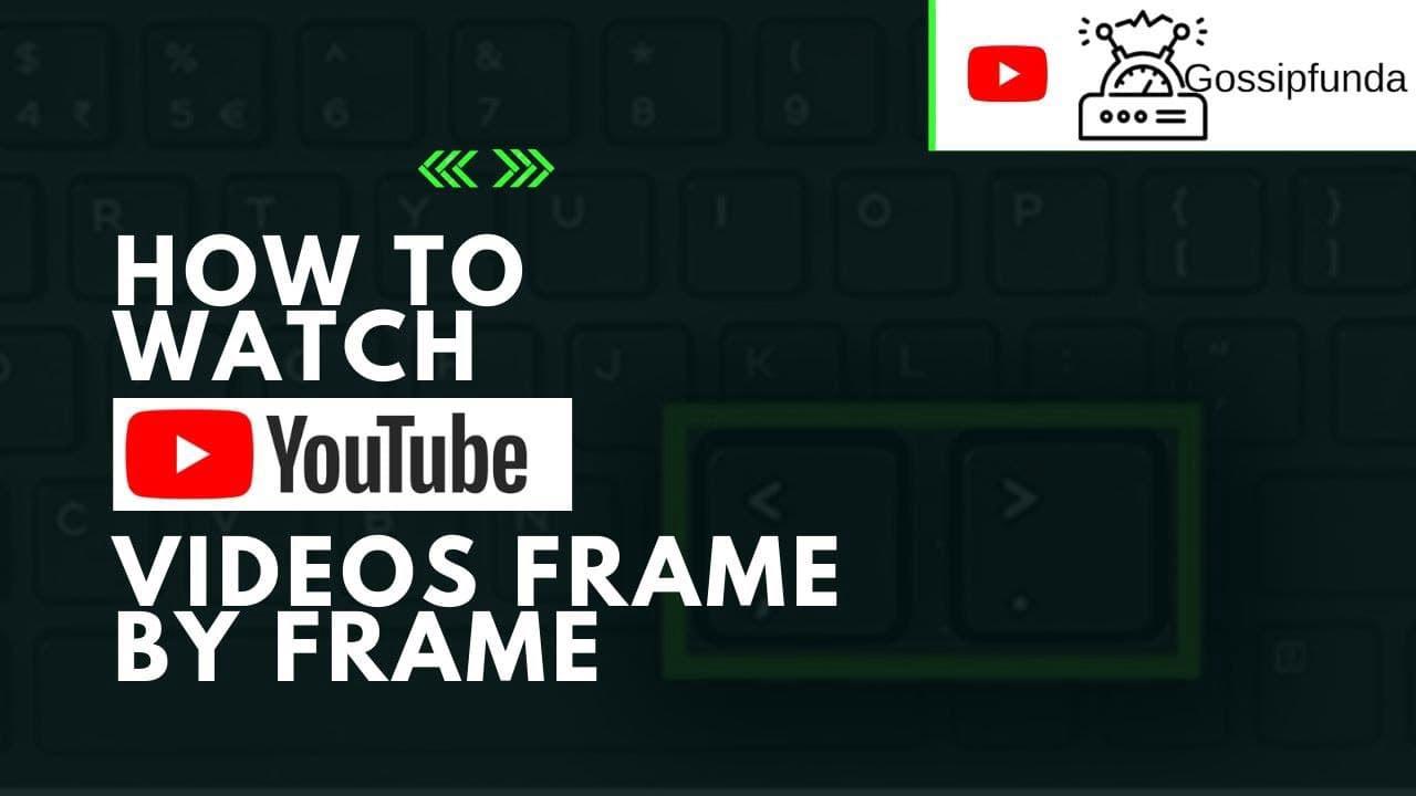 'Video thumbnail for Watch YouTube frame by frame'