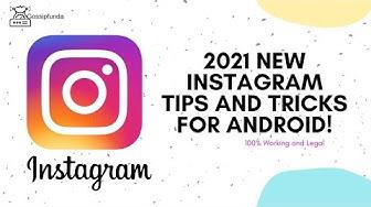 'Video thumbnail for 2021 New Instagram Tips and Tricks for Android'