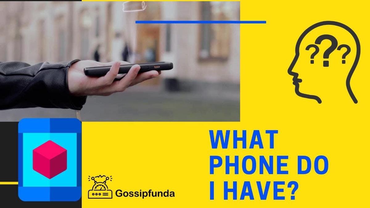 'Video thumbnail for What phone do I have'