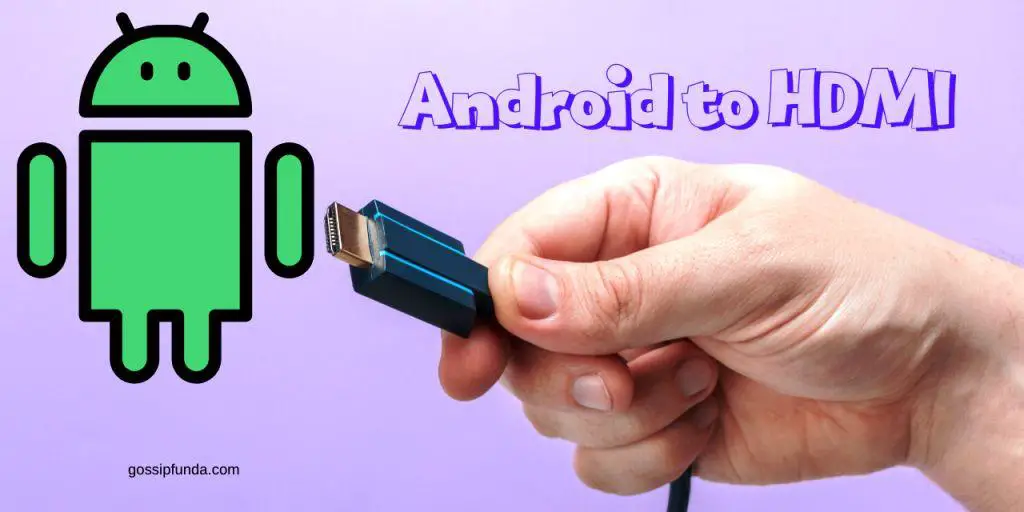 Android to HDMI