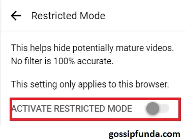 TURNING OFF RESTRICTED MODE