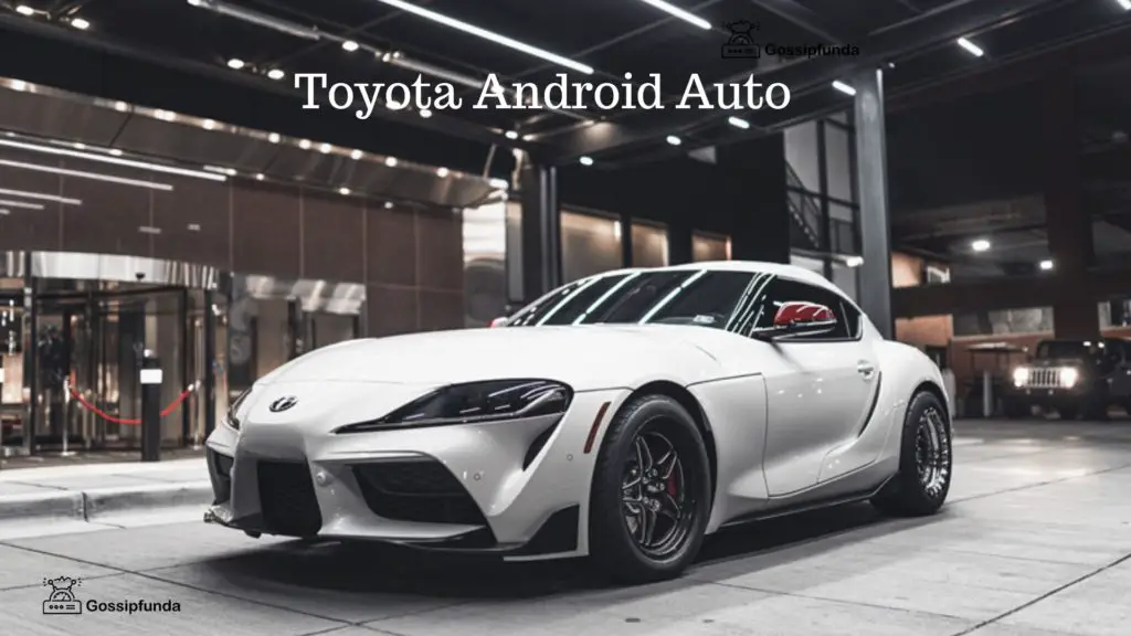 Toyota Android Auto