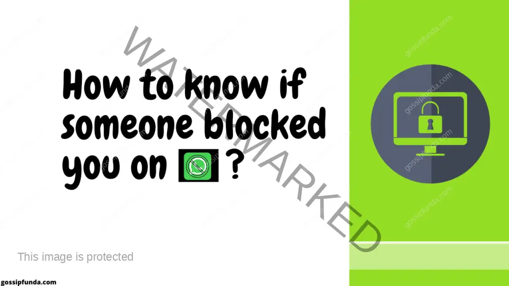 How to know if someone blocked you on WhatsApp?