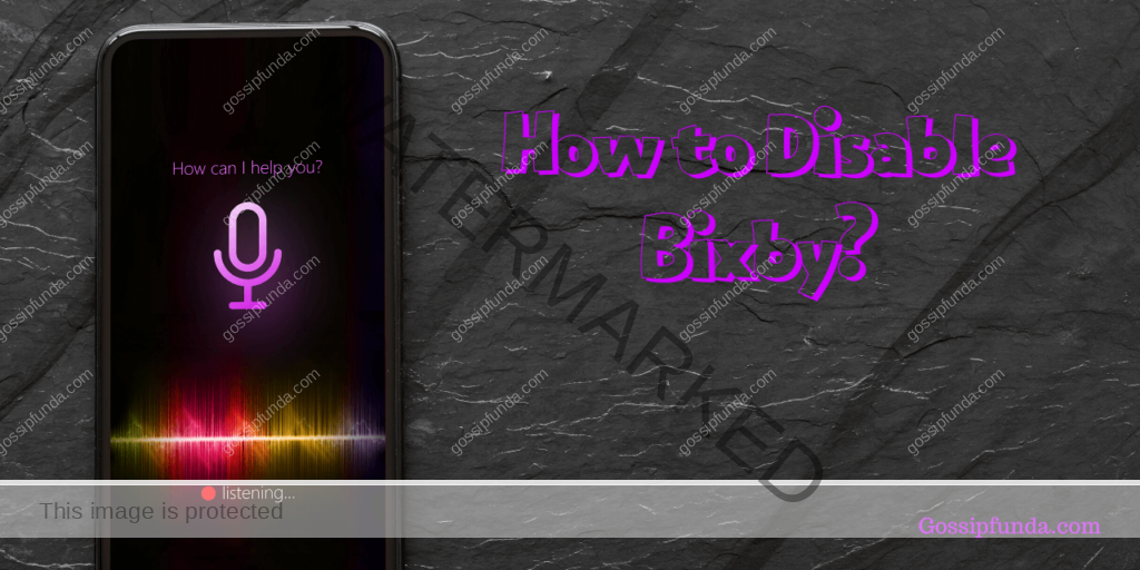 How to disable Bixby?