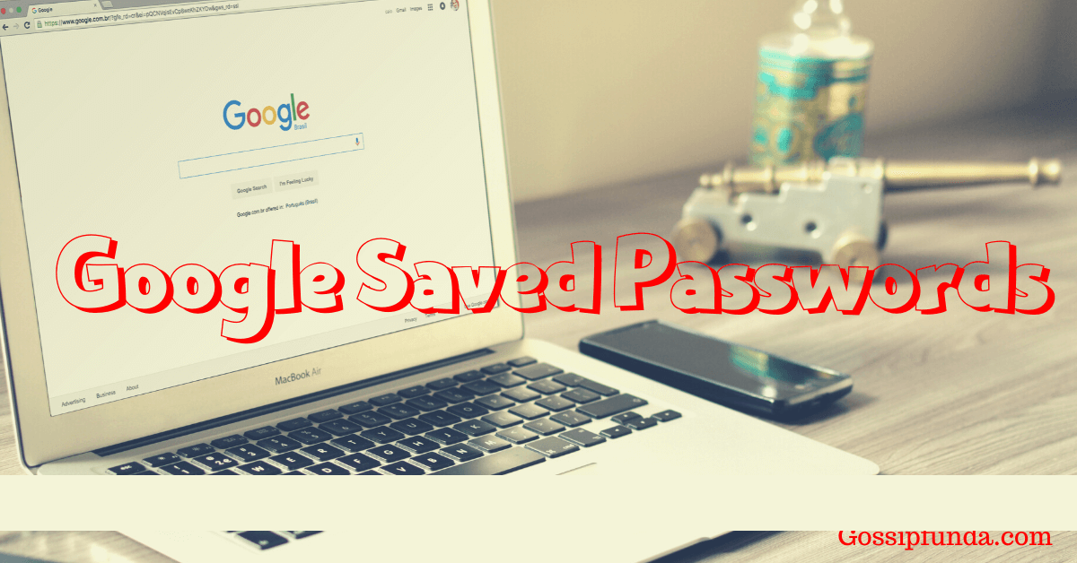 google saved passwords