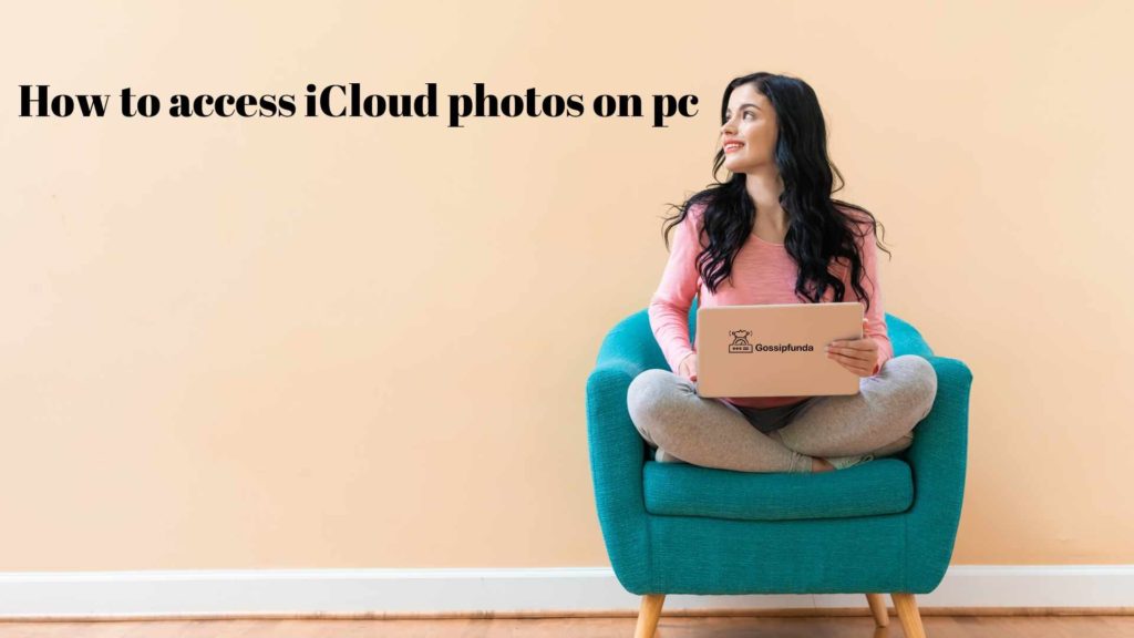 How to access iCloud photos on pc