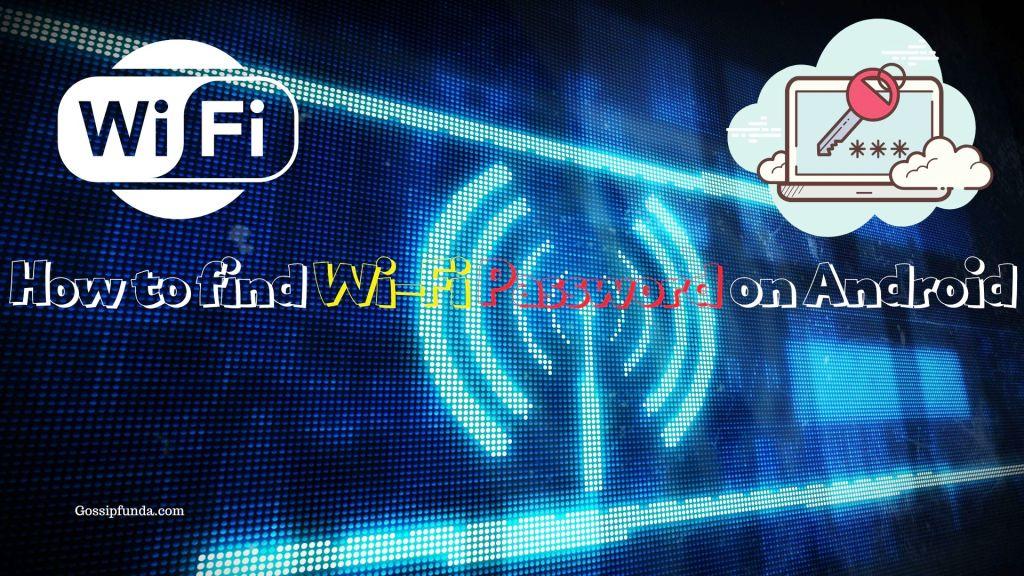 How to find wifi password on android