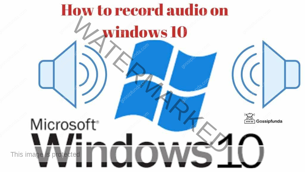 How to record audio on windows 10