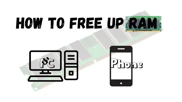 How to free up RAM on PC_Android_Windows tech tips?