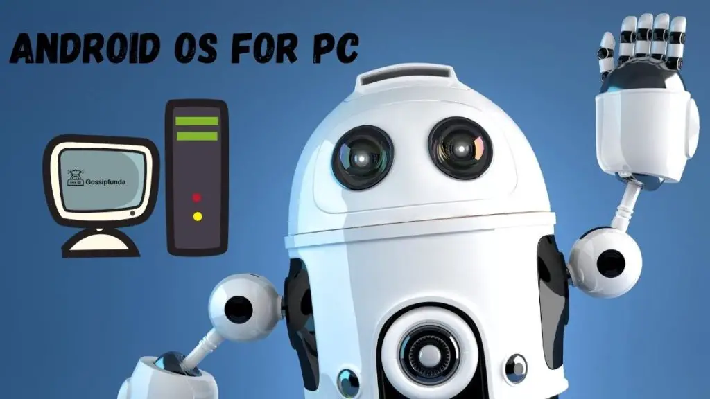 Android OS for PC