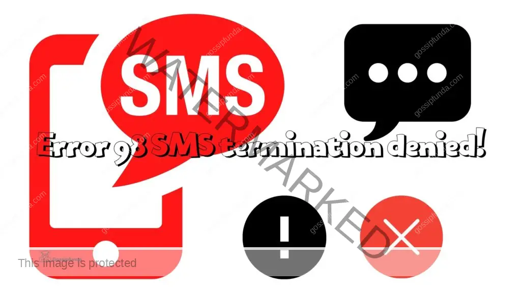 Error 98 SMS termination denied