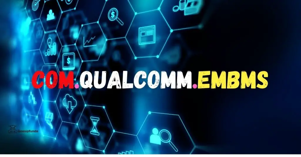 com.qualcomm.embms