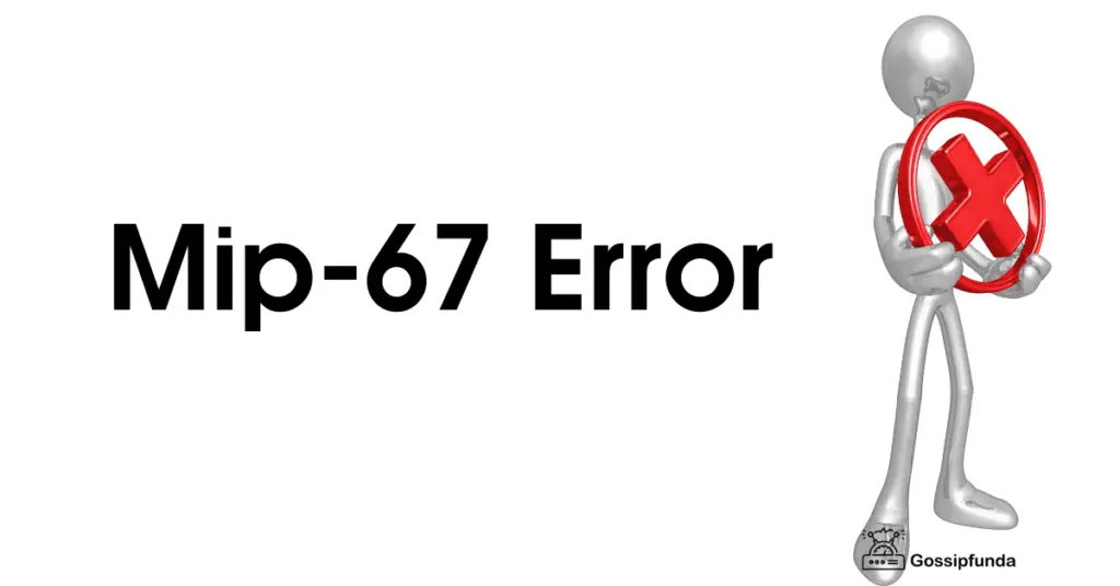 Mip 67 Error in Android devices