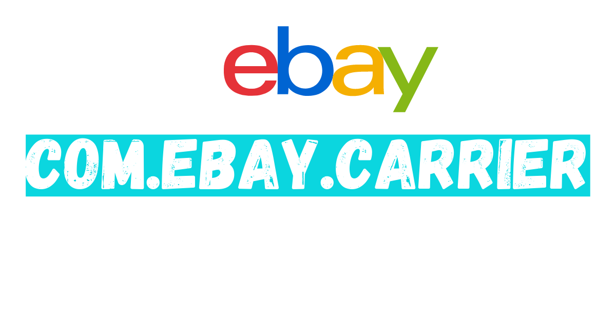 ebay carrier