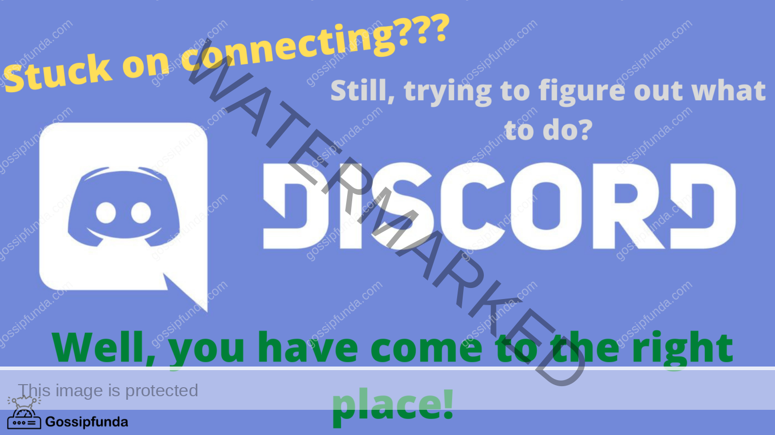 How to fix discord stuck on connecting Gossipfunda