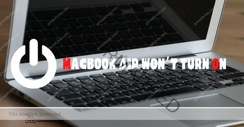 MacBook Air won’t turn on