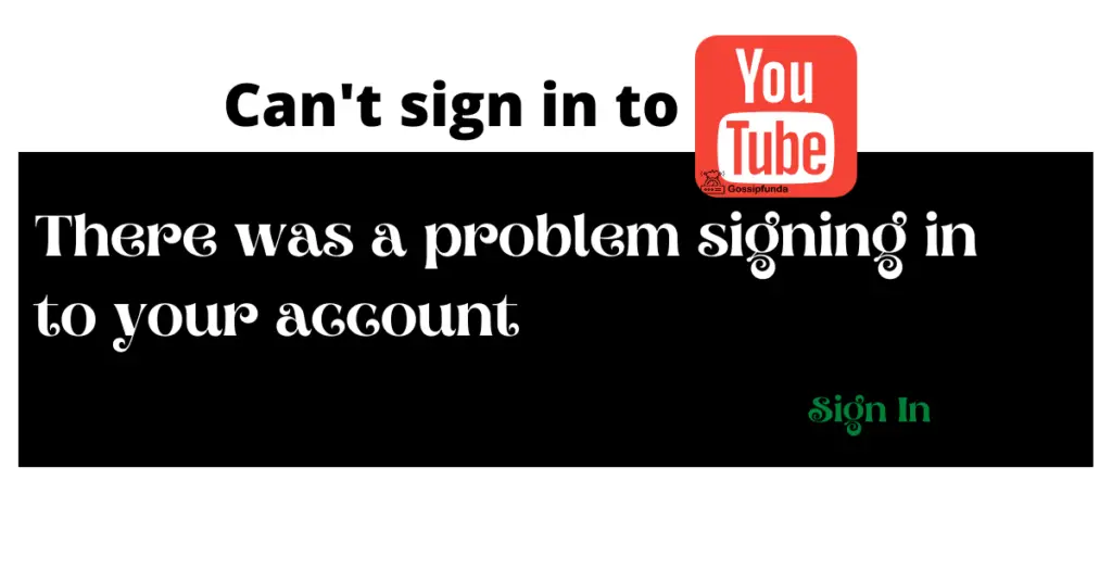 Can't sign in to YouTube