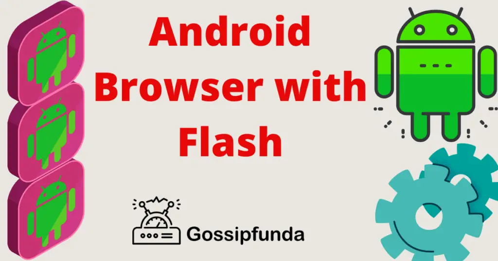 Android Browser with Flash