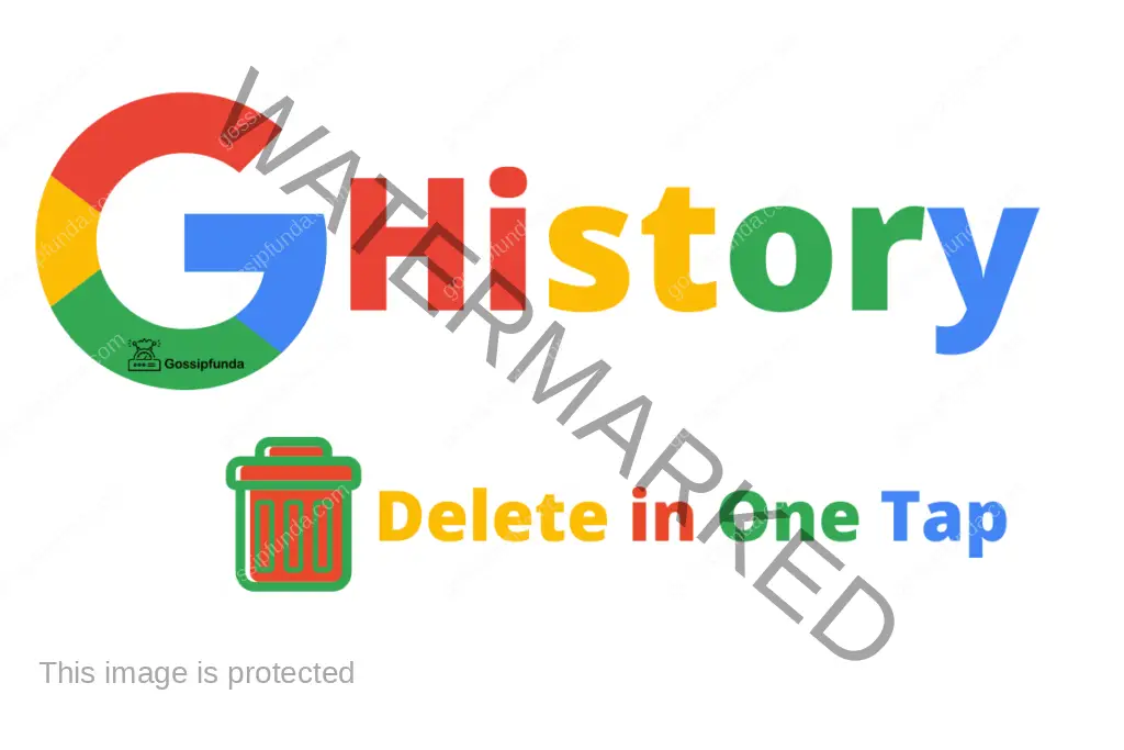 Delete Google History in One Tap