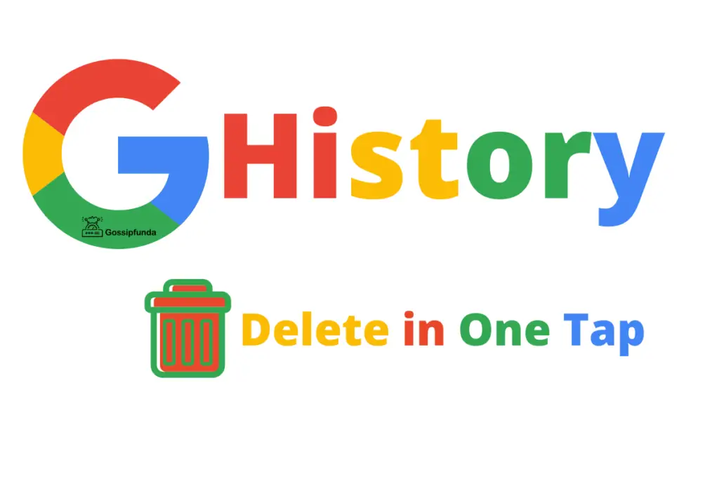 Delete Google History in One Tap