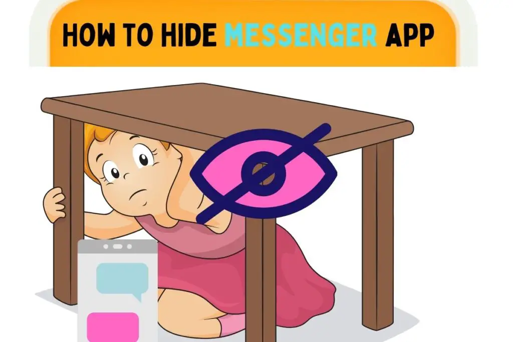 How to hide messenger app