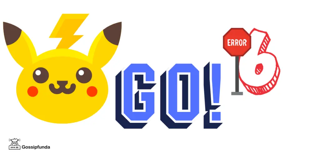 Pokémon Go Error 6