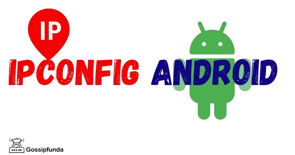 IPconfig Android