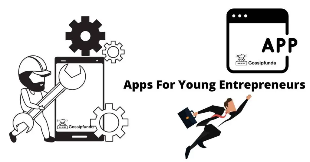Apps For Young Entrepreneurs