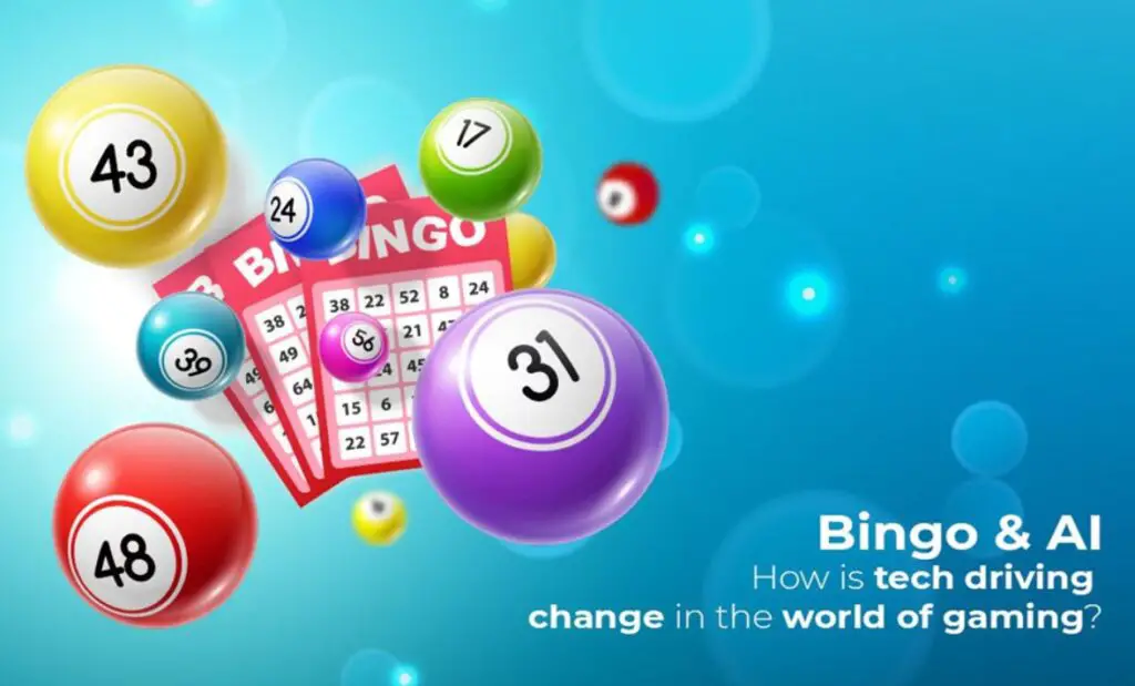 Bingo- AI How is Tech Driving Change in the World of Gaming?