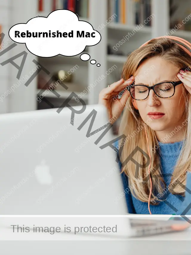 Know all about Refurbished Mac before any purchase in just 1 minute.
