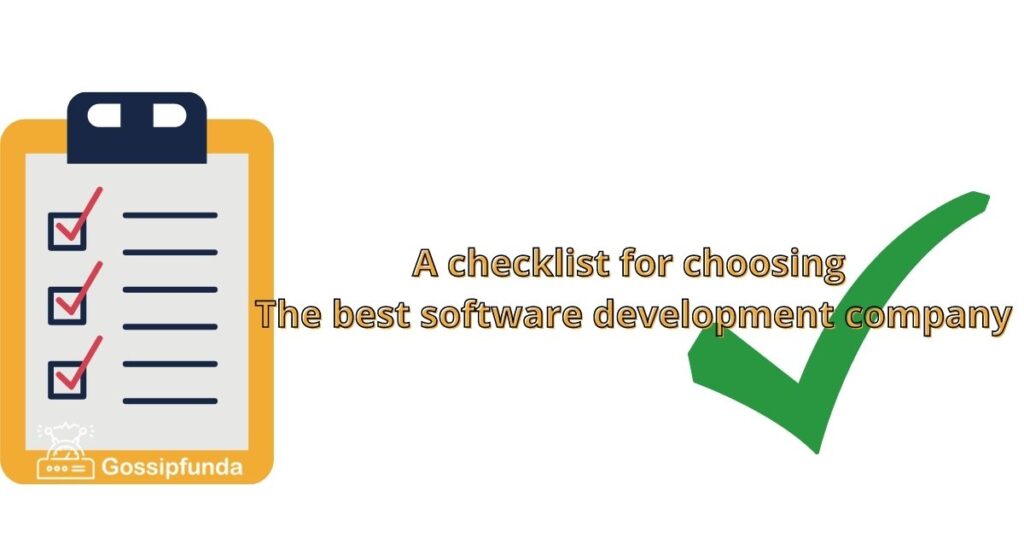 A checklist for choosing the best software development company