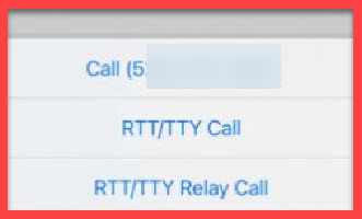 Select the RTT/TTY Call, or RTT/TTY Relay Call option on iPhone