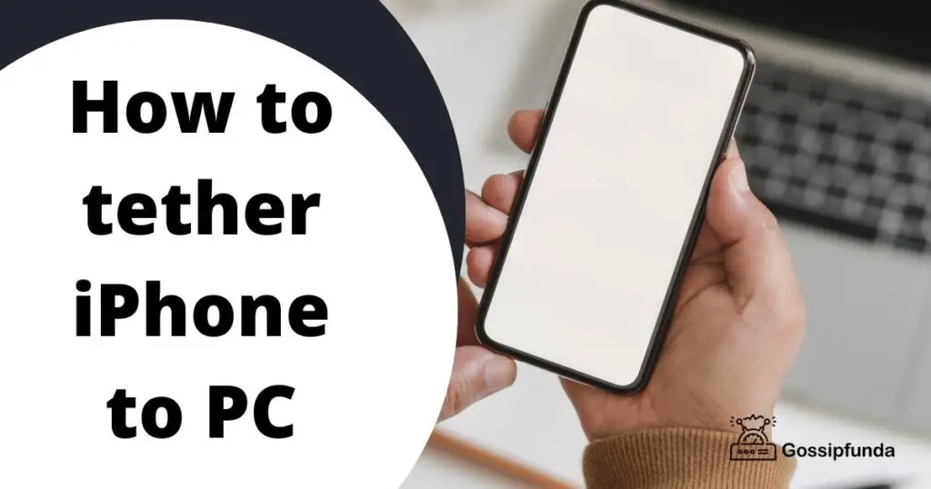 How to tether iPhone to PC