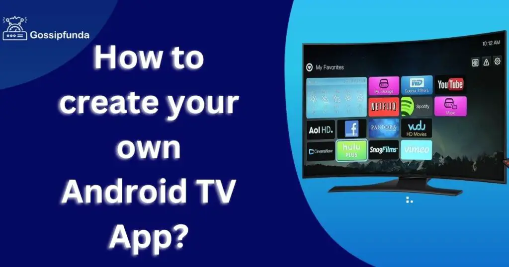 How to create your own Android TV App?