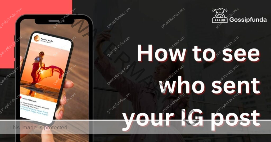 How to see who sent your IG post