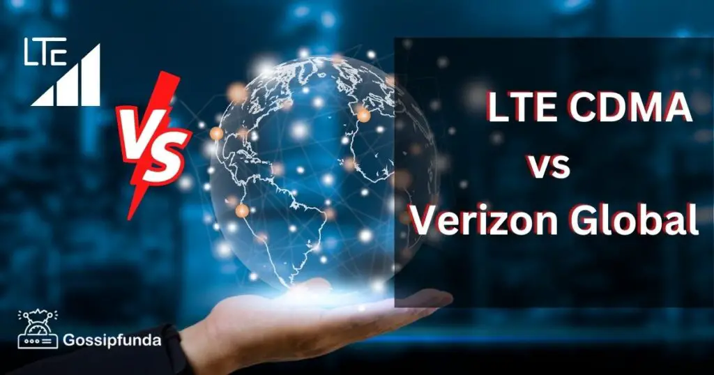 LTE CDMA vs Verizon Global