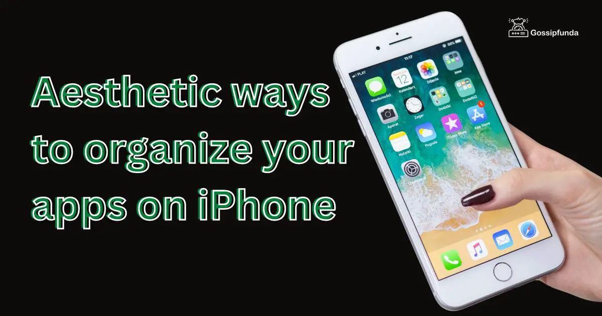 Aesthetic ways to organize your apps on iPhone
