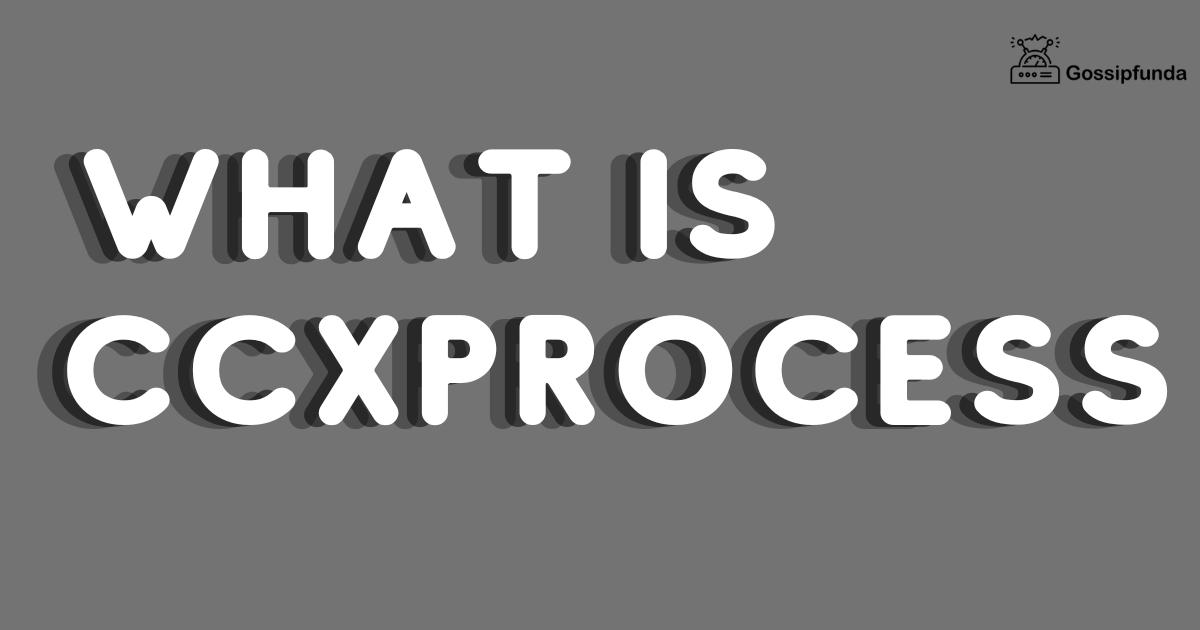 CCXProcess/CCX Process Gossipfunda