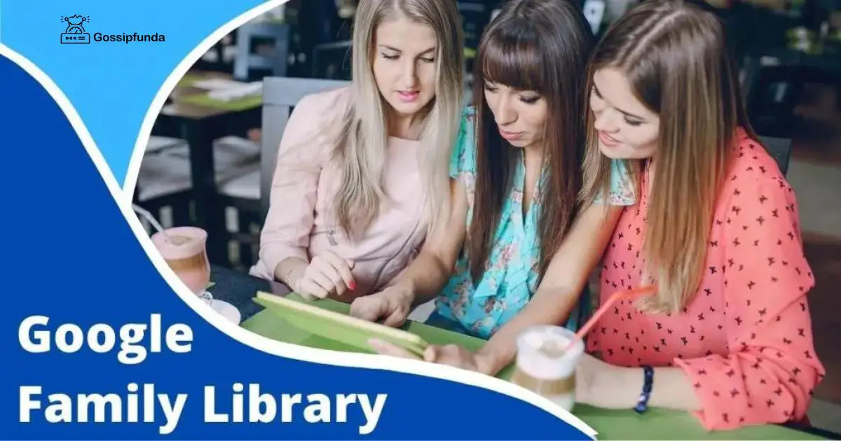 Google Family Library