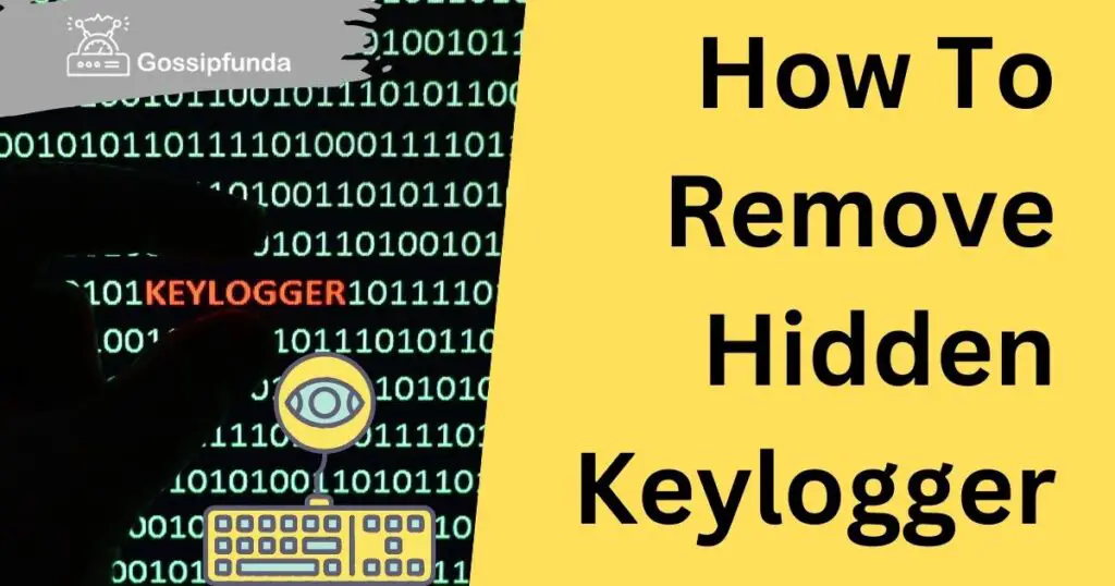 How To Remove Hidden Keylogger