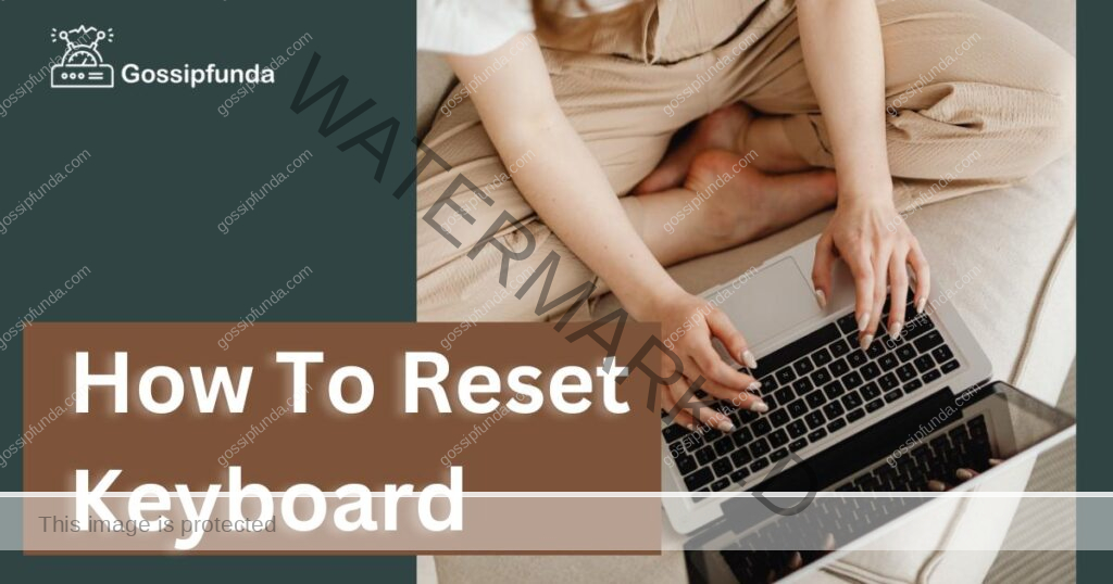 How To Reset Keyboard