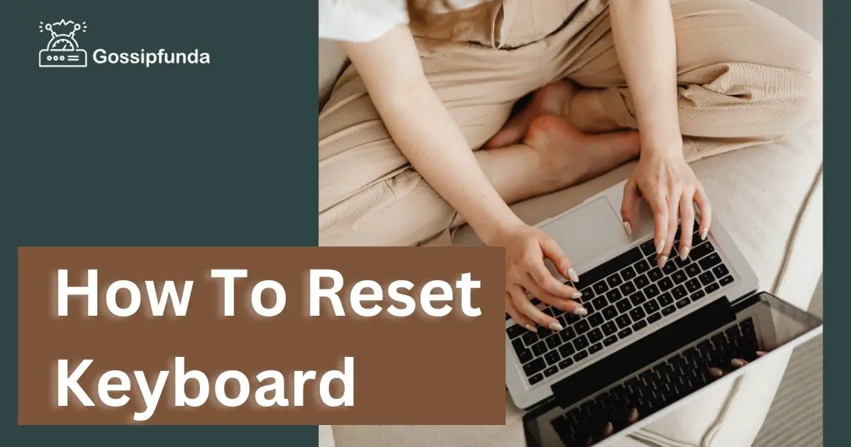 How To Reset Keyboard