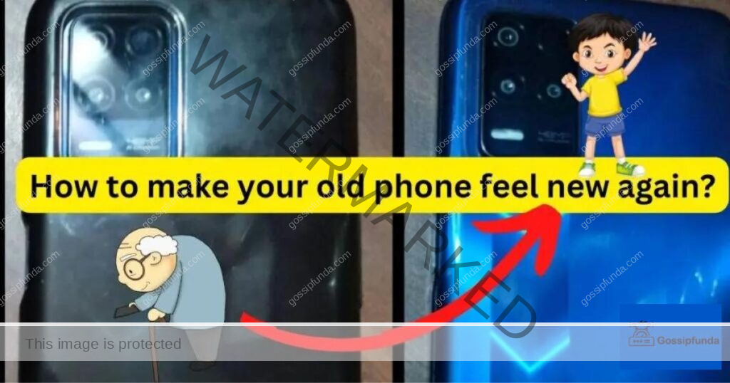 How to make your old phone feel new again