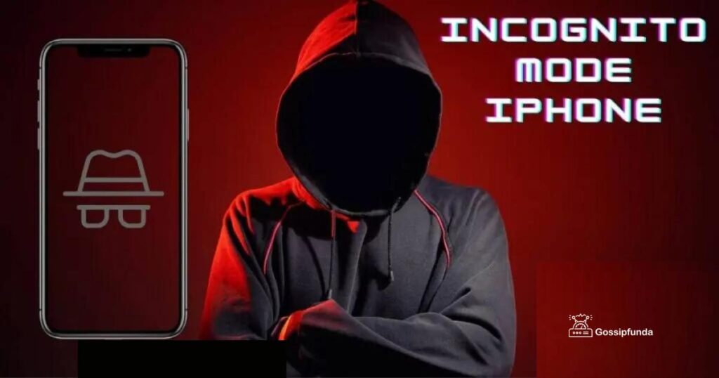 Incognito mode iPhone