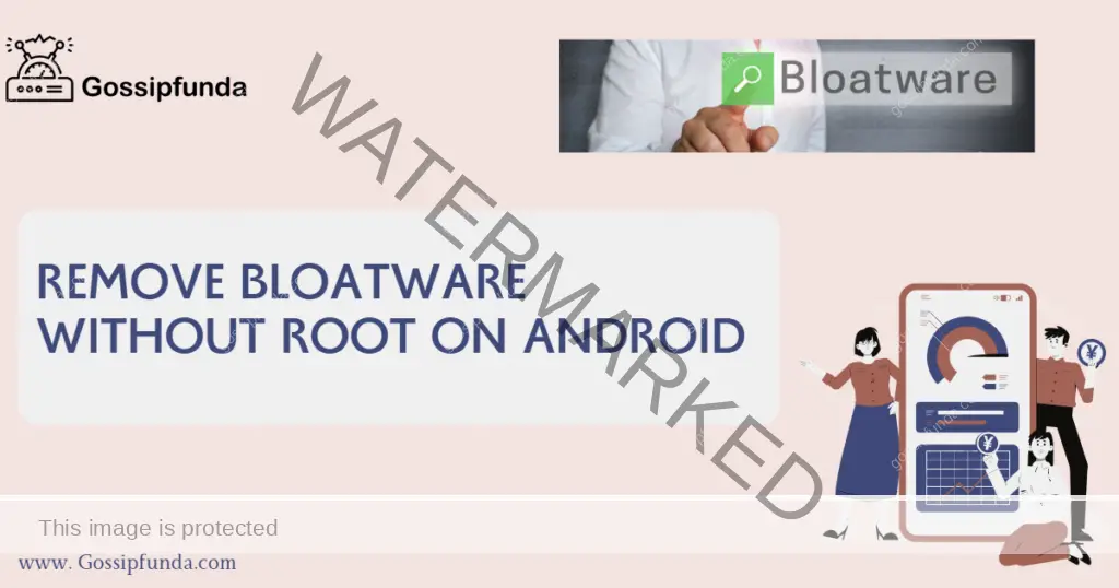 Remove Bloatware Without Root on Android