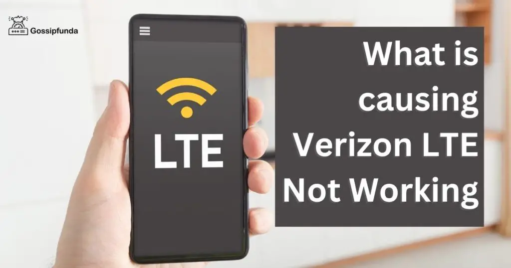 Verizon LTE Not Working