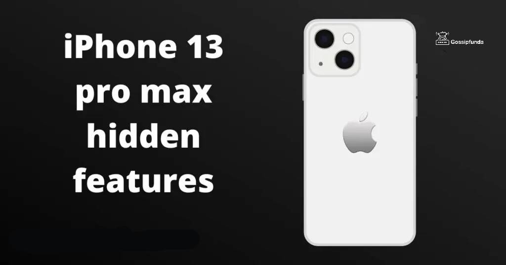 Iphone Pro Max Hidden Features