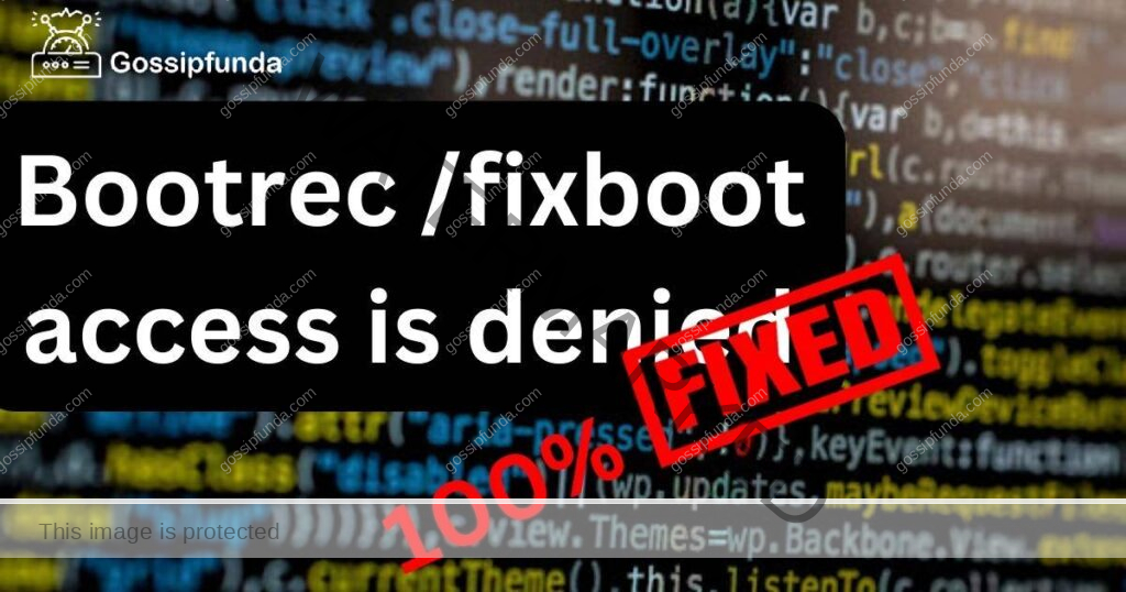 Bootrec /fixboot access is denied